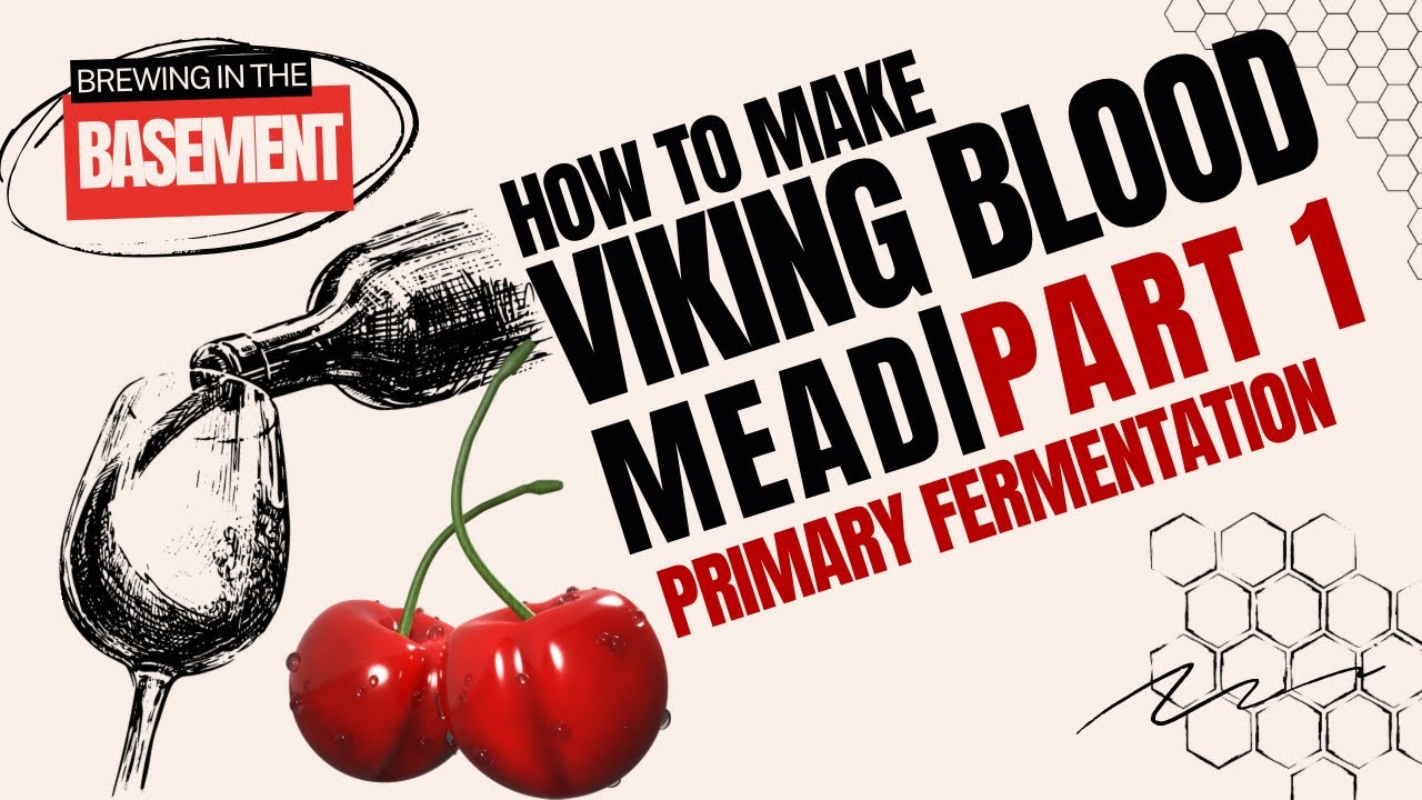 How to Make Viking&rsquo;s Blood Mead (Cherry Mead Pt. 1)