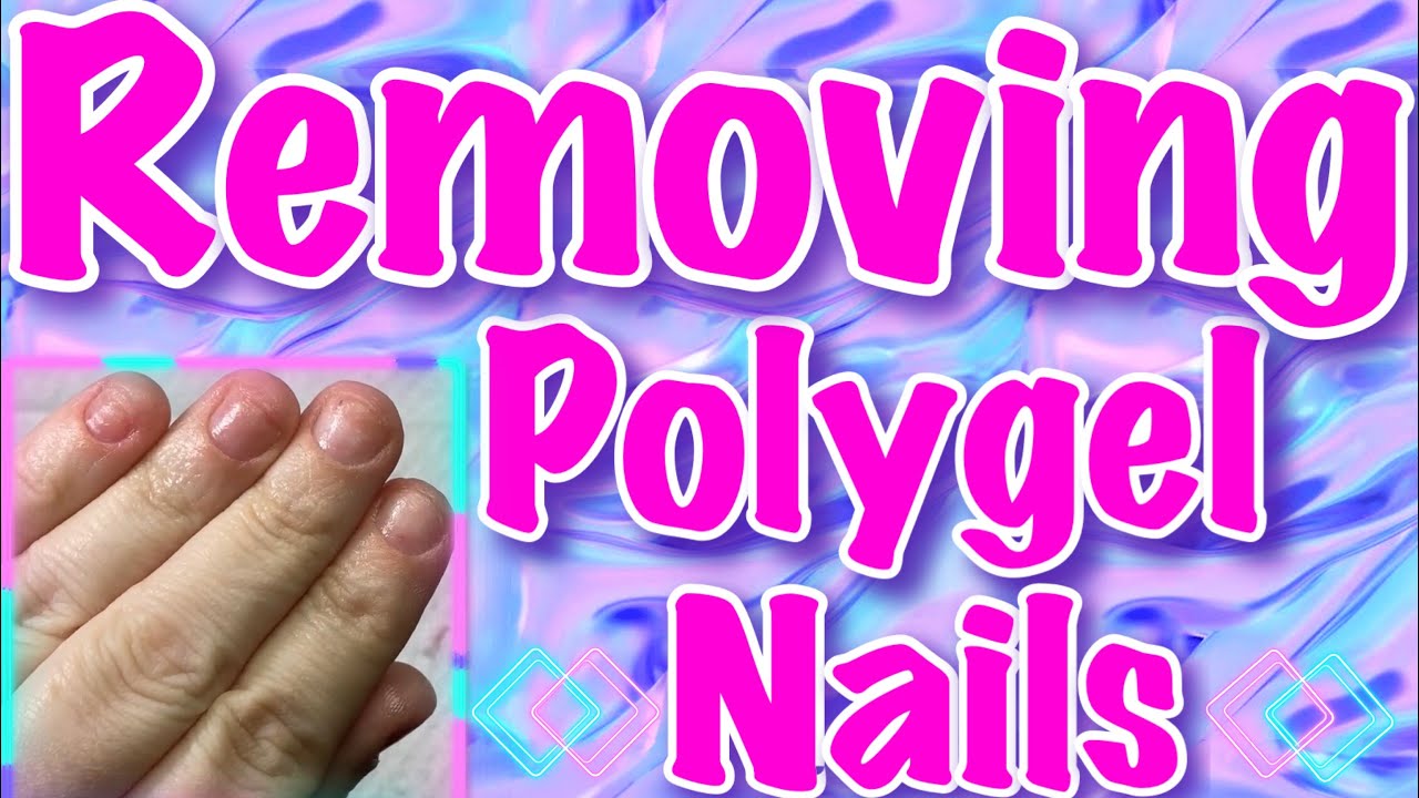 Removing Polygel Nails (Lazy girl method nails)