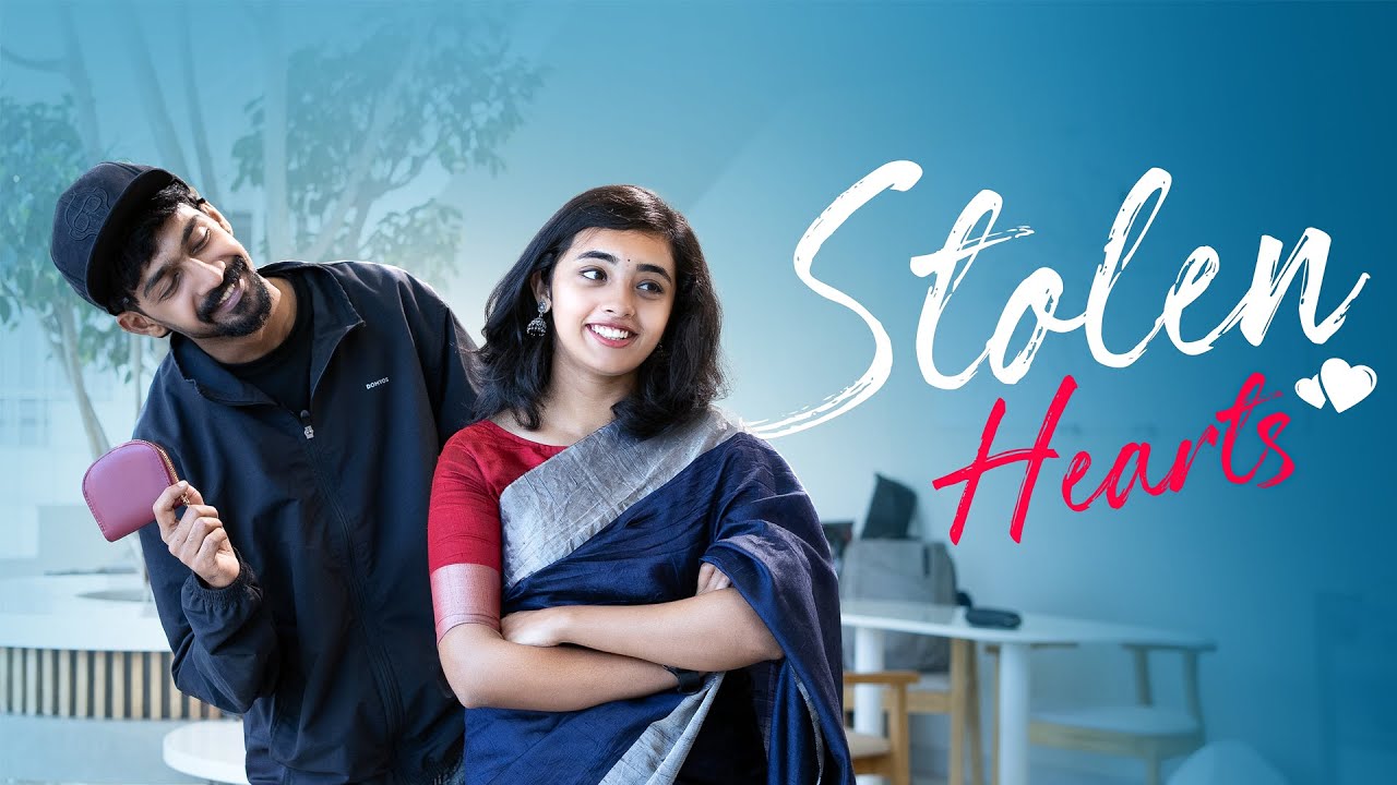 STOLEN HEARTS | Malayalam Romantic Comedy Short Film