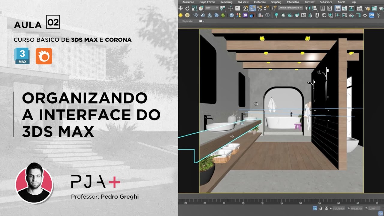 [CURSO GRATUITO DE 3DS MAX E CORONA] AULA 02 - Organizando a interface do 3ds Max