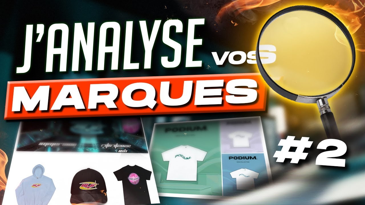 J'analyse vos marques ! [ Ep.2 ]