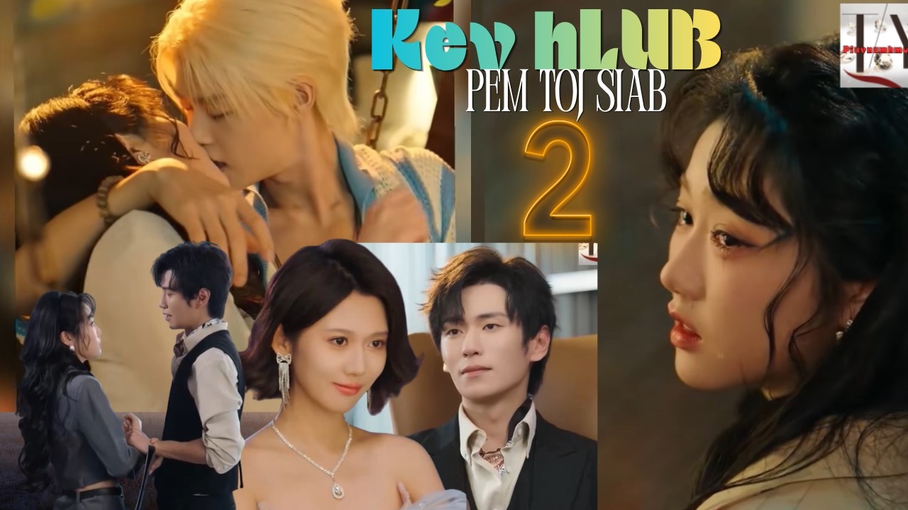 Kev Hlub Nyob Pem Toj Siab Daim-02