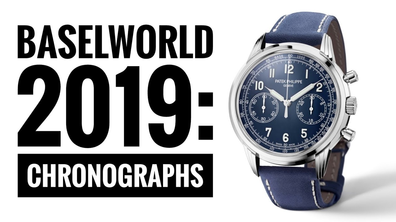 Baselworld 2019 Highlights: The Chronographs | WATCH CHRONICLER