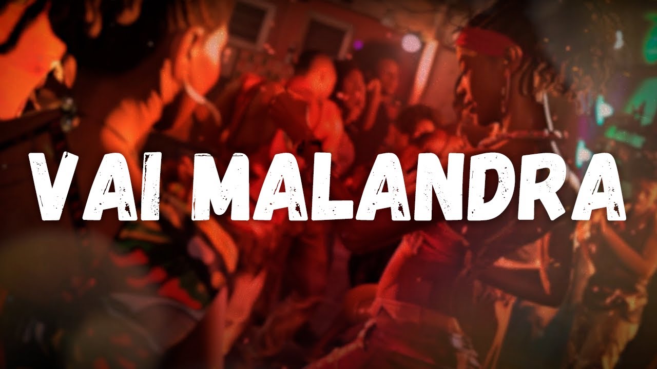 Anitta - Vai Malandra (feat. MC Zaac, Maejor, Tropkillaz e DJ Yuri Martins) / Letra