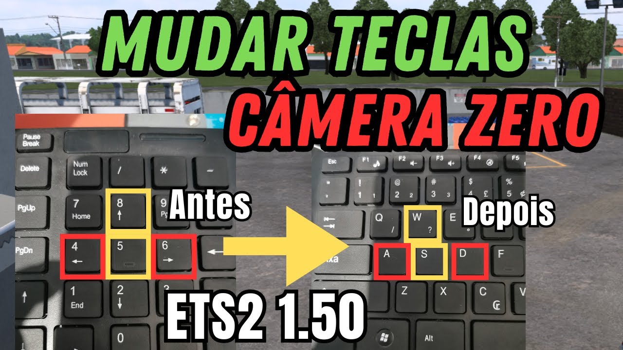 COMO MUDAR AS TECLAS DA CÂMERA ZERO NO ETS2 RÁPIDO E FÁCIL