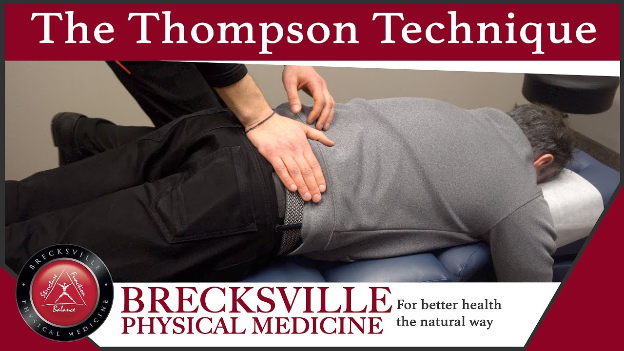 The Thompson Chiropractic Technique - Brecksville Physical Medicine