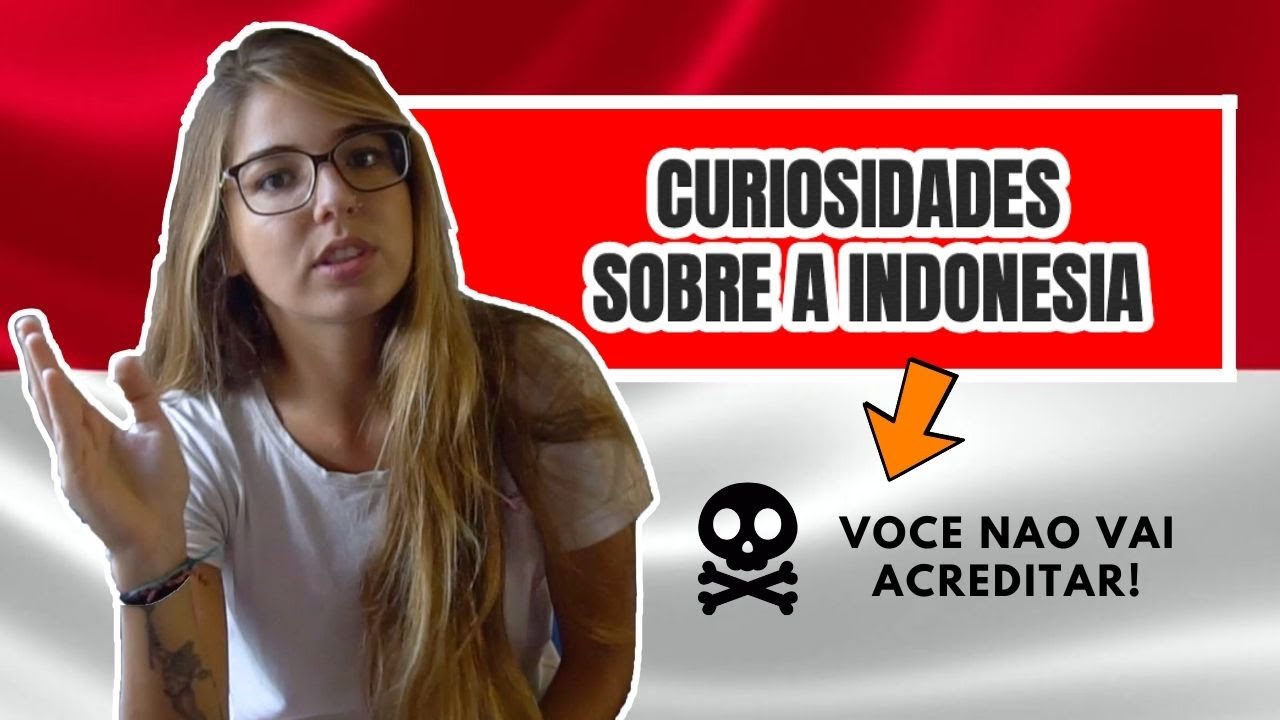 15 CURIOSIDADES E COSTUMES SOBRE A INDONESIA