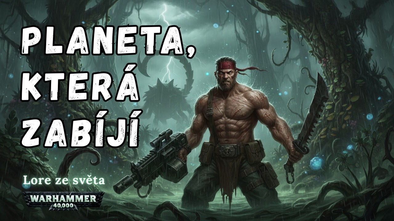 Catachan: Nejkrutější svět Impéria | Warhammer 40K Lore Česky