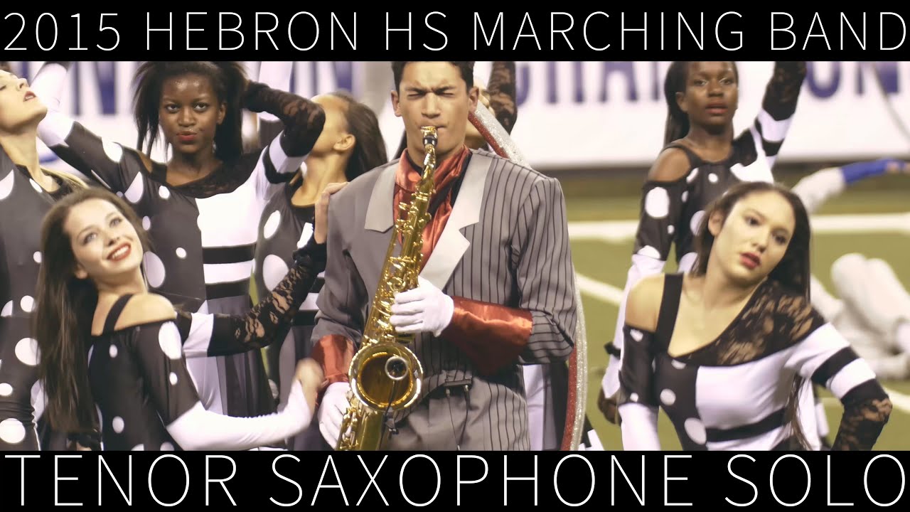 2015 Hebron Band Tenor Sax Solo