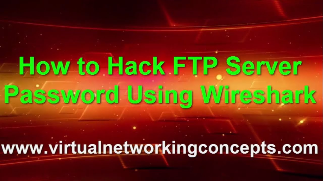 How to Hack FTP Server Password Using Wireshark