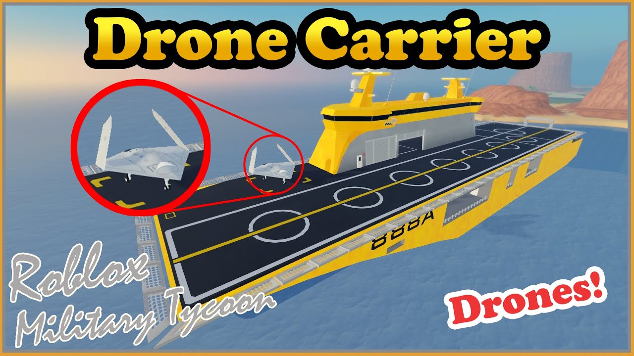 Super Drone Carrier, Kinda Wasted Potential In Military Tycoon Roblox