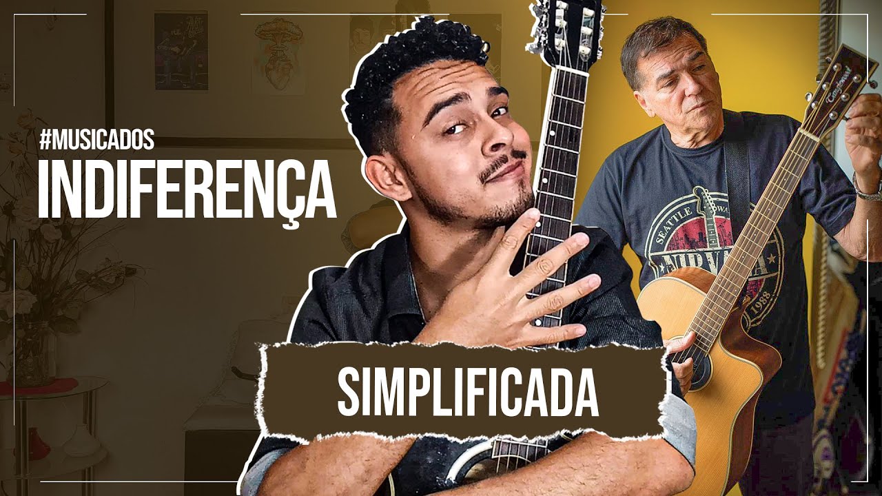 Como Tocar Indiferença Jerry Adriani No Violão - Simplificada