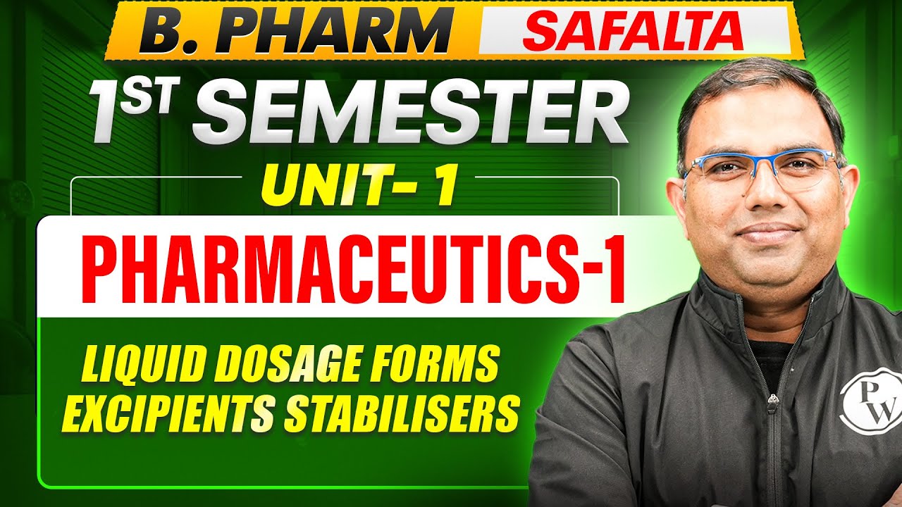 B Pharm 1st Sem | Pharmaceutics-1 Unit 1 | Liquid Dosage Forms - Excipients & Stabilisers | B Pharm
