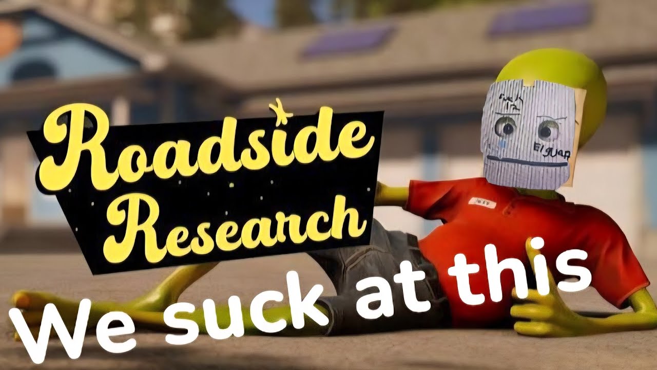Roadside Research | We failed as alien scientists