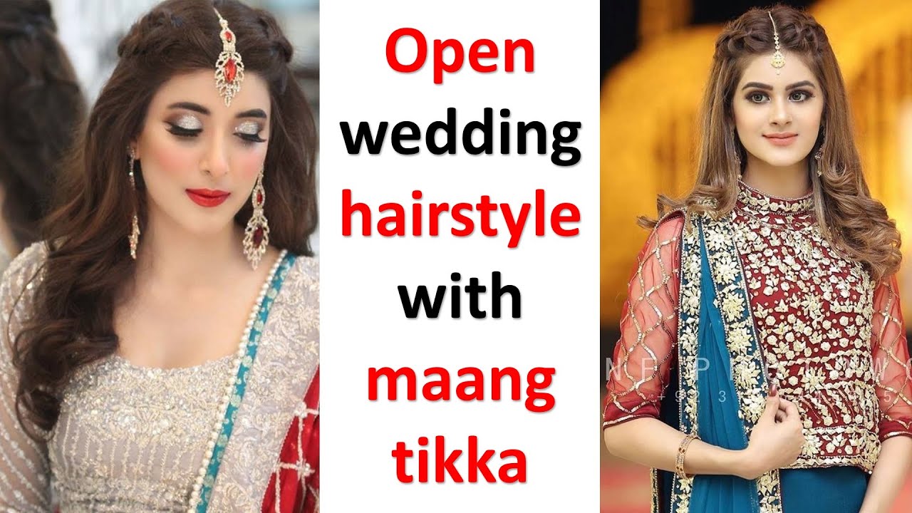 Cute front open hairstyle for maang tikka | hairstyle for wedding & party