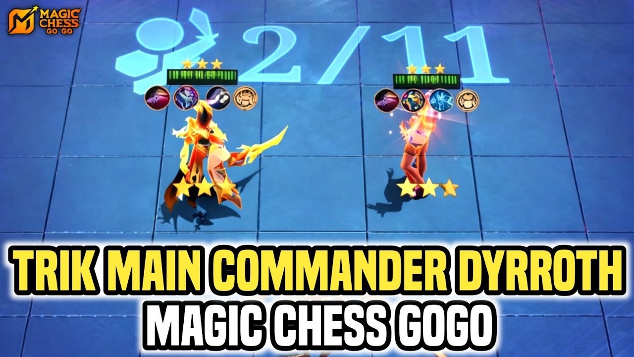 TRIK MUDAH B3 IN HERO 5 GOLD! PAKAI COMMANDER DYRROTH DI MAGIC CHESS GOGO #magicchessgogo