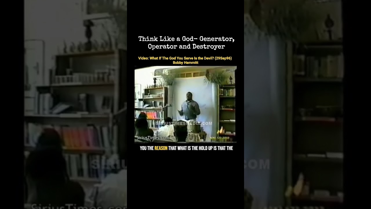 Think like a GOD (Generator, Operator & Destroyer) #bobbyhemmitt #siriustimes #shorts