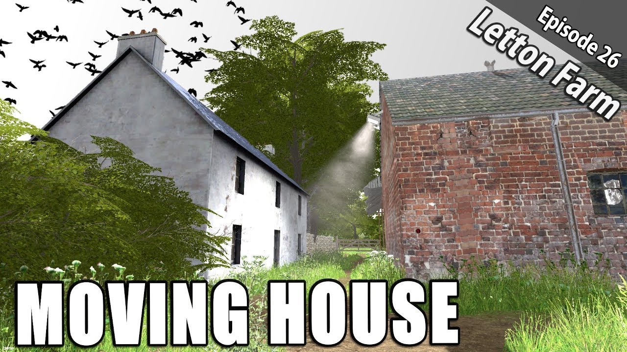 MOVING HOUSE | Survival Roleplay | Farming Simulator 17 - Letton Farm - Ep 26