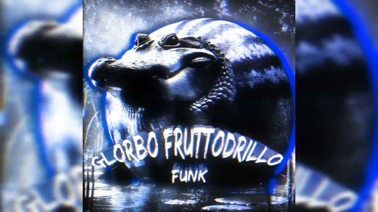 GLORBO FRUTTODRILLO FUNK (ultra slowed, 1 hour)