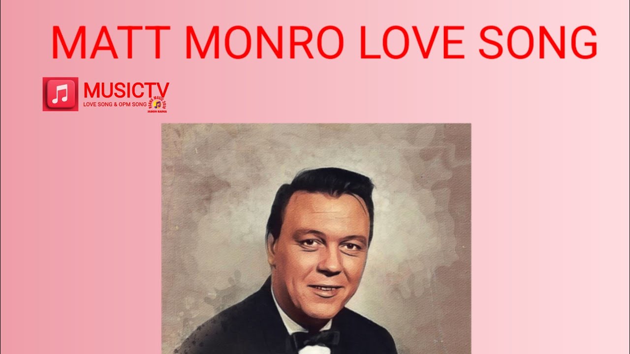 MATT MONRO LOVE SONG 