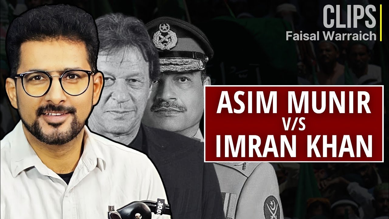 Gen. Asim Munir v/s Imran Khan - Faisal Warraich | Abbas Haidar (Clips)