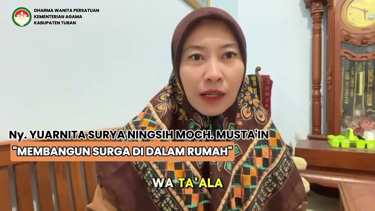 TADABBUR HARI KE-23 MEMBANGUN SURGA DI DALAM RUMAH