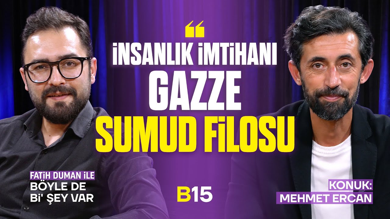 Zulme Karşı Haykırış: Sumud Filosu - Mehmet Ercan | Böyle de Bi' Şey Var