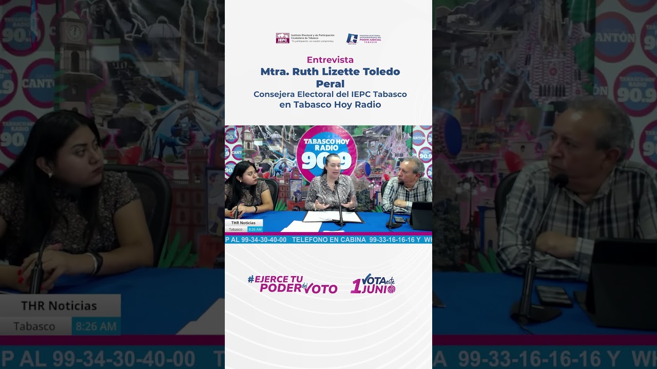 Entrevista a la Mtra. Ruth Lizette Toledo Peral Consejera Electoral, en Tabasco Hoy Radio