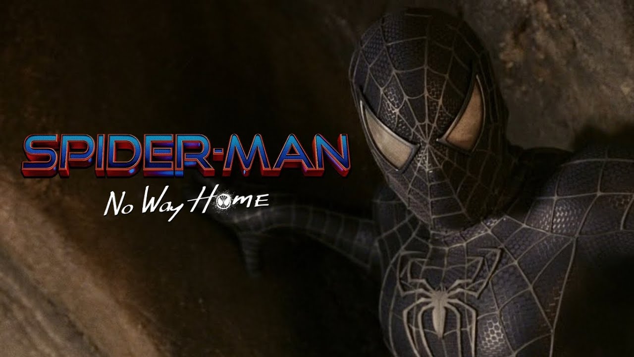 Spider-Man 3 - Trailer | Spider-Man: No Way Home Style