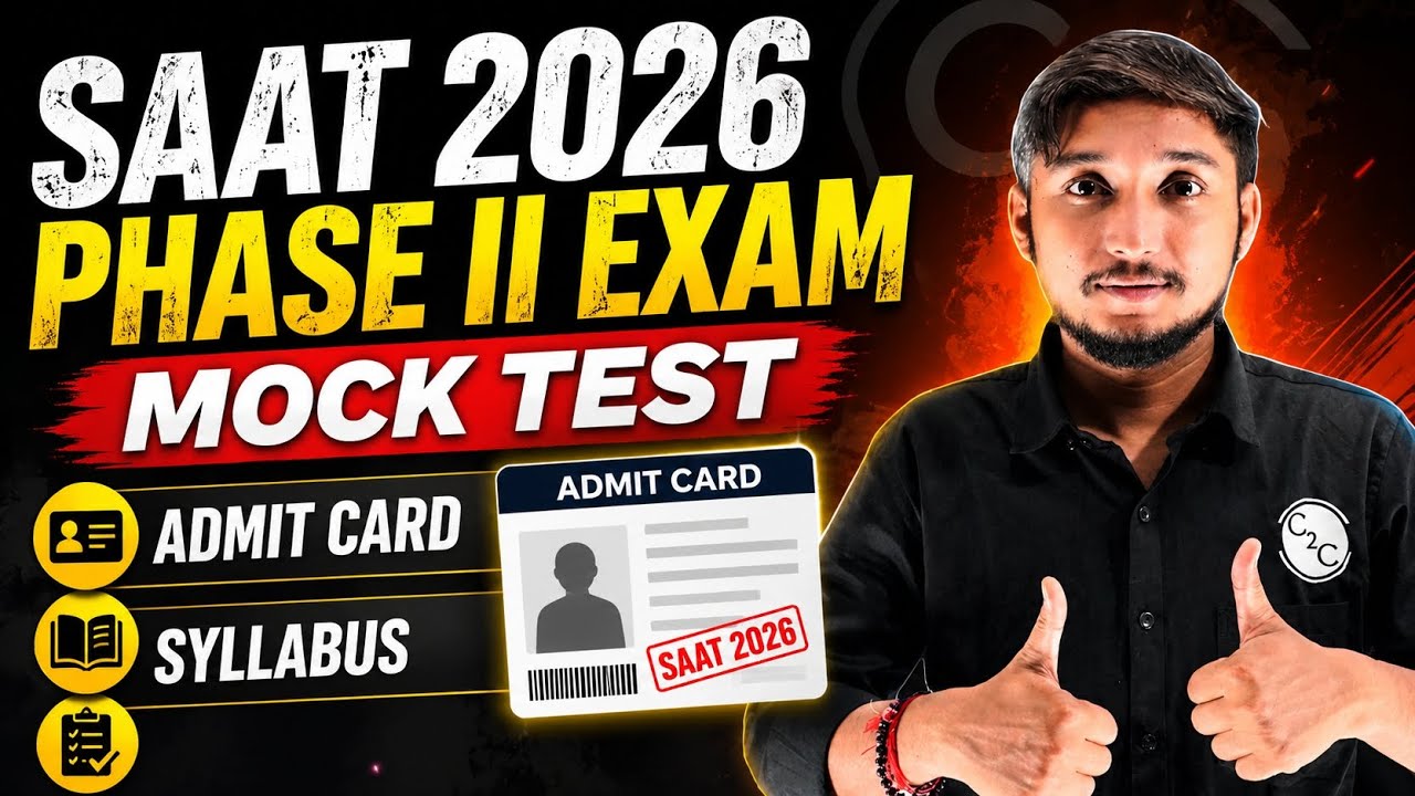 SIKSHA 'O' ANUSANDHAN | PHASE II EXAM | SAAT 2026 ADMIT CARD | SOA ITER