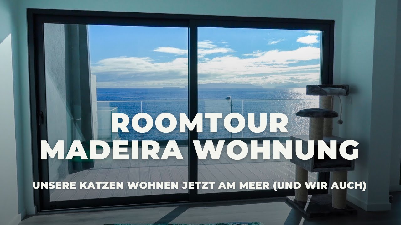 Auswandern nach Madeira - Unsere Wohnung am Meer - Teil 1