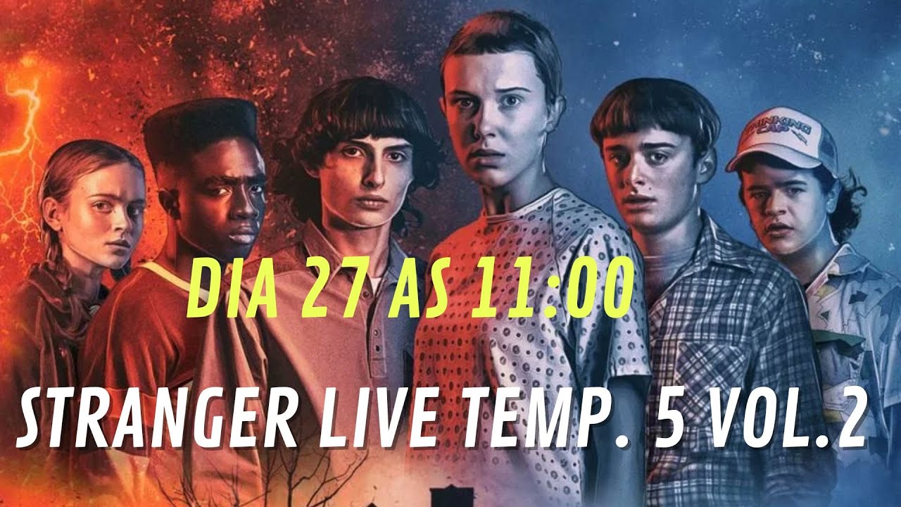 LIVE STRANGER THINGS COM SPOILER - TEMP. 05 VOLUME 2
