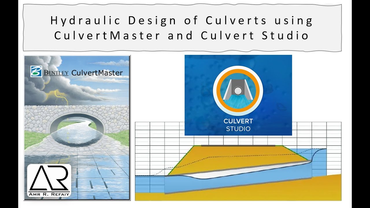 Hydraulic Design of Culverts using CulvertMaster and Culvert Studio