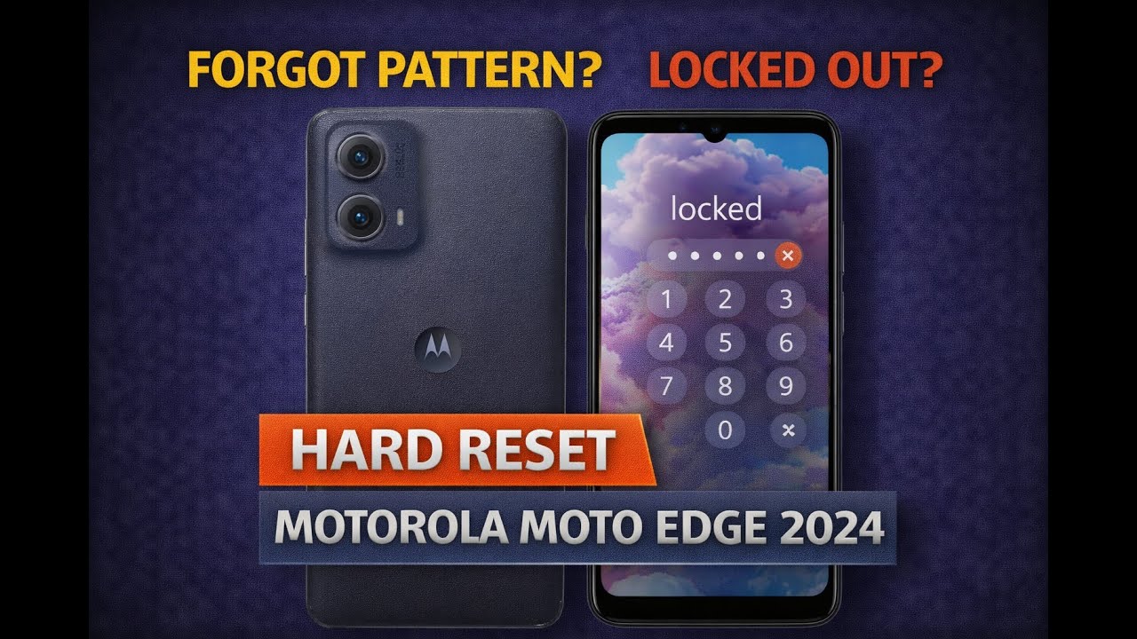 How to Hard Reset Motorola Moto Edge 2024 (XT2405) – Remove Pattern or PIN Lock