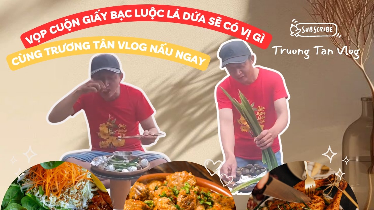 ẨM THỰC QUÊ: VỌP CUỘN GIẤY BẠC LUỘC LÁ DỨA SIÊU NGON 