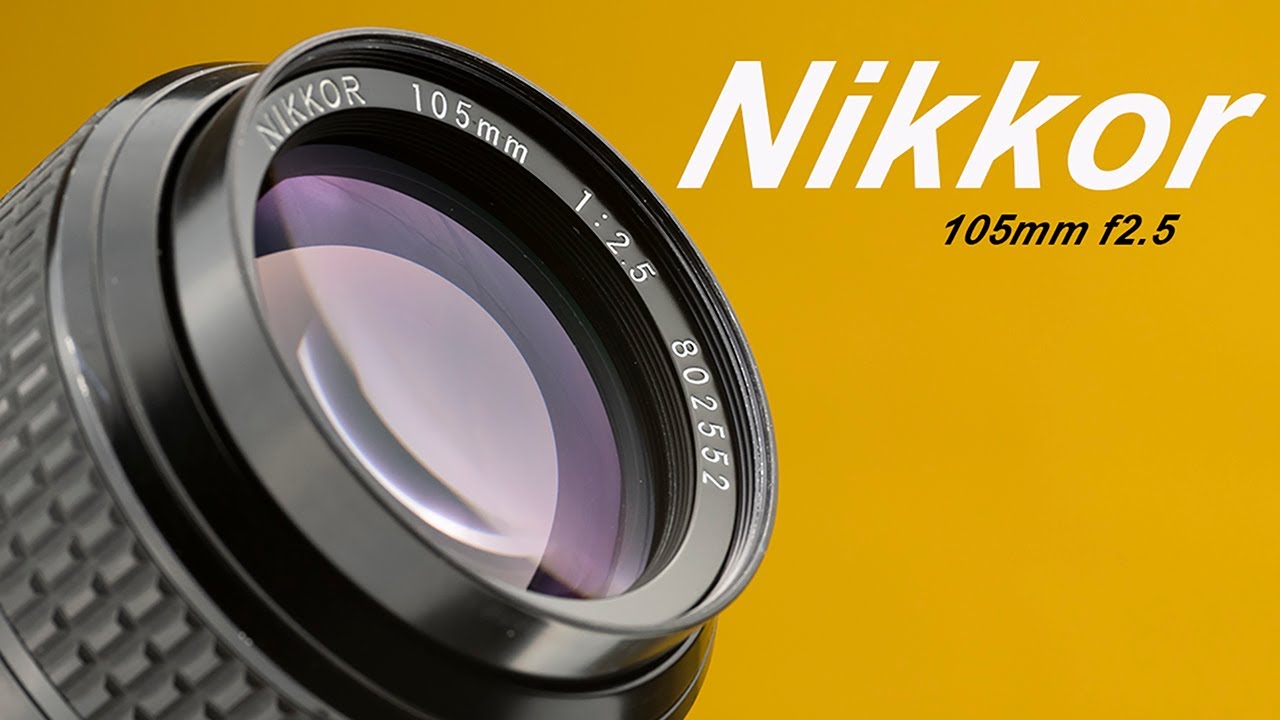 Legendary Vintage Lens - Nikkor 105mm f2.5