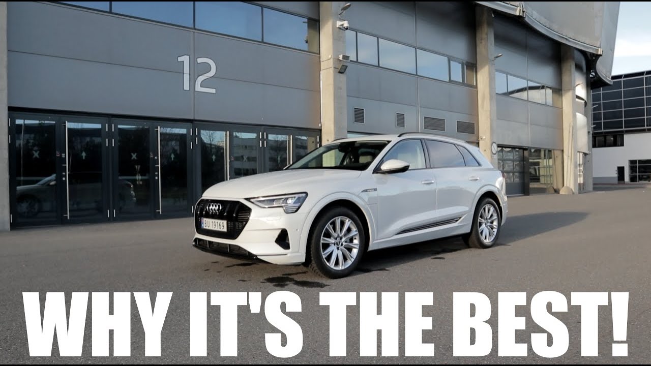 Why The Audi E-Tron Is The Best Electric Car Money Can Buy!