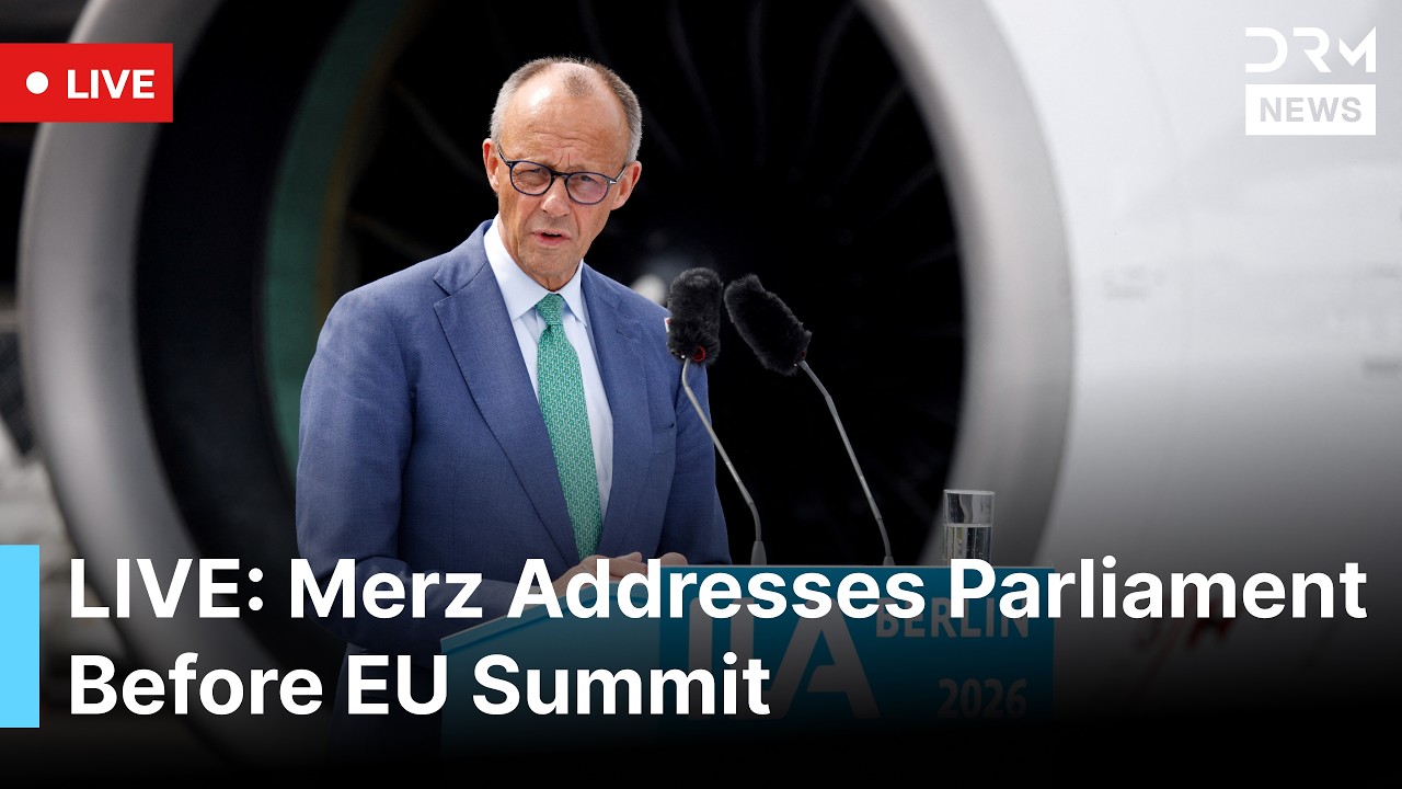 LIVE: Chancellor Friedrich Merz Addresses Bundestag Ahead Of Crucial EU Summit | DWS News | AC1F