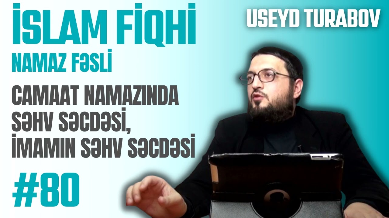 80. Camaat namazında səhv səcdəsi, imamin səhv səcdəsi I Fəcr TV
