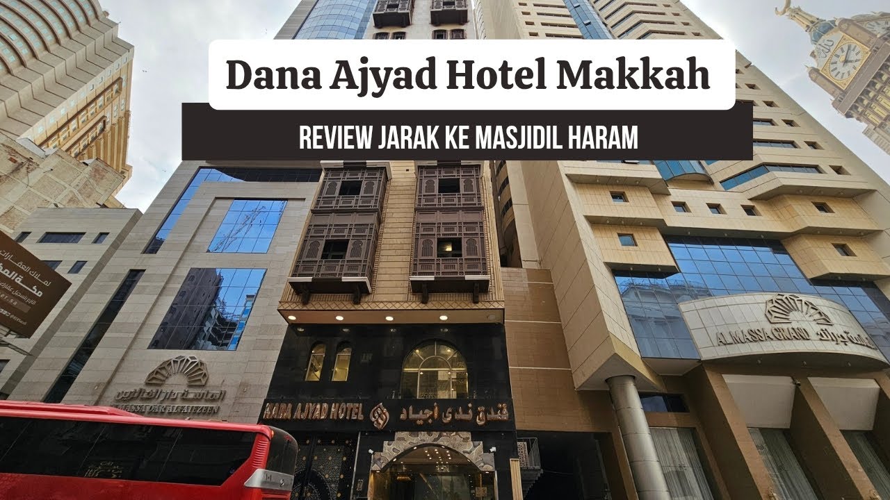 Review Jarak Hotel Nada Ajyad ke Masjidil Haram | berapa menit ya?