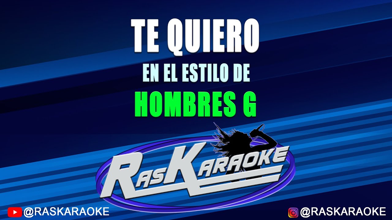 Te Quiero - Hombres G | Versión Karaoke