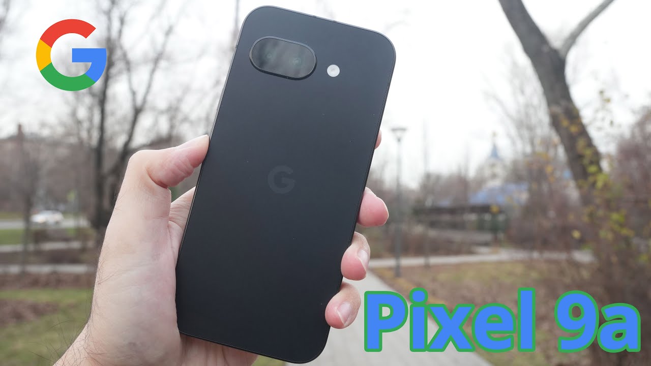 Google Pixel 9a в 2026 году | Смартфон, к которому есть много вопросов