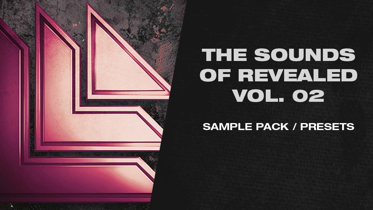 The Sounds Of Revealed Vol. 2 (Sample Pack | 320 Presets) Big Room, Progressive House