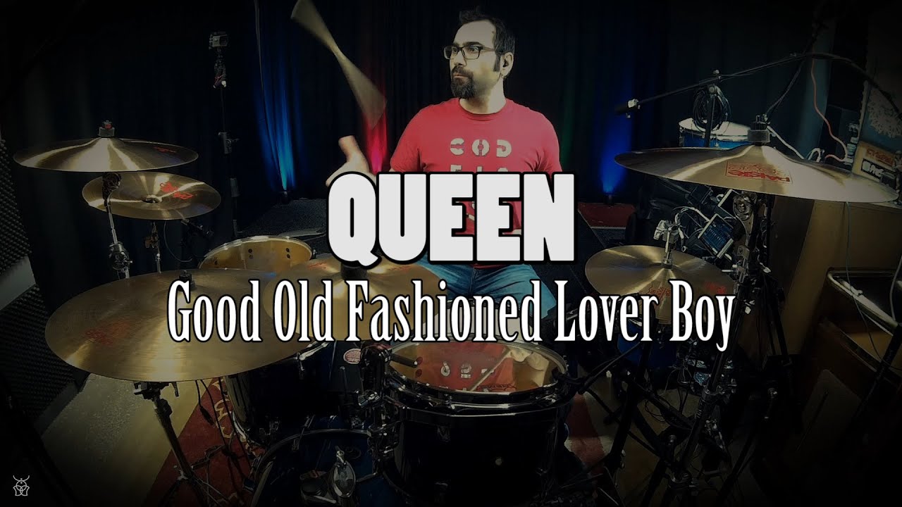Queen - Good Old Fashioned Lover Boy Drum Cover