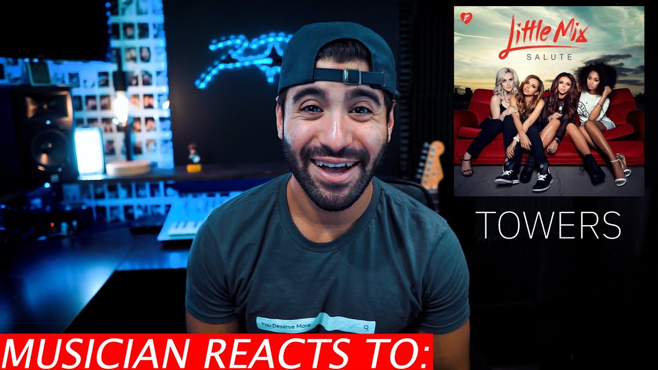 Musicina Reacts To Little Mix - Towers