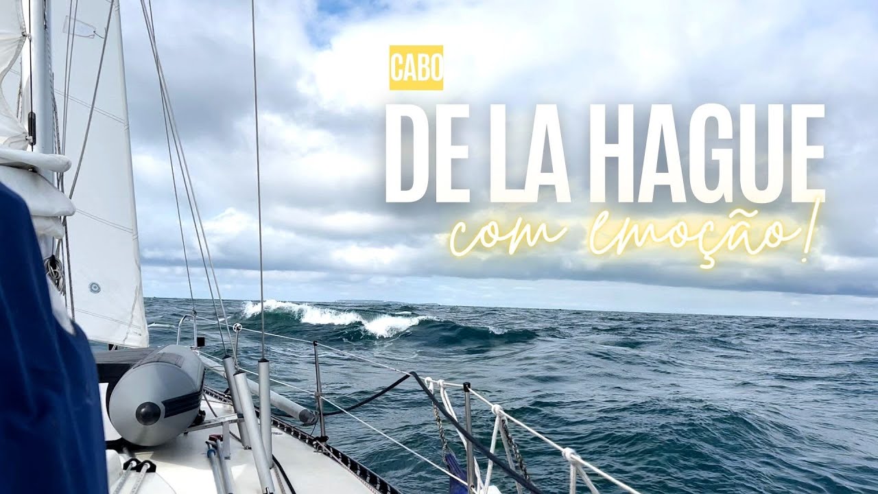 075 | Passamos o Cabo de La Hague, com emoção 🥵