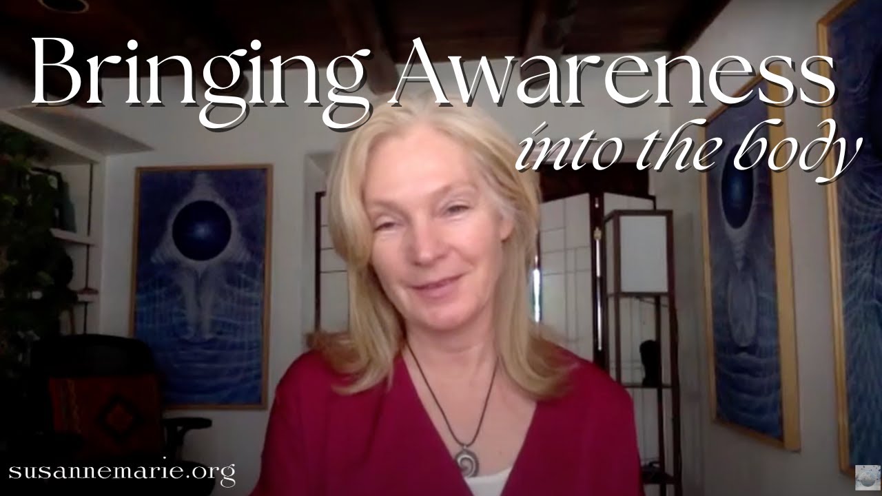 Bringing Awareness into the Body