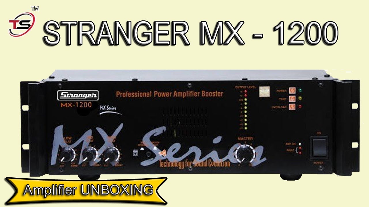 MX - 1200 || 1200 watt Amplfier || Stranger 1200watt Booster || TSkorba