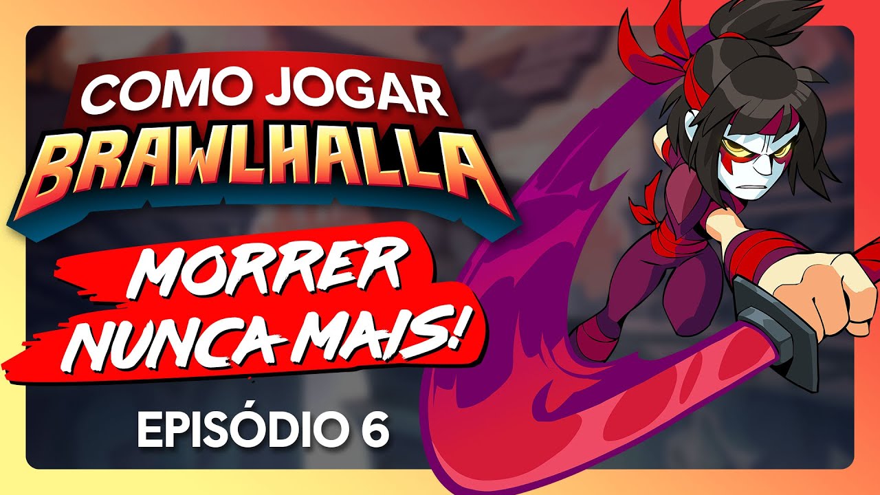COMO JOGAR BRAWLHALLA? COMO NÃO MORRER NUNCA! - Ep. 6 ft. Macaw @estacaobrawlhalla