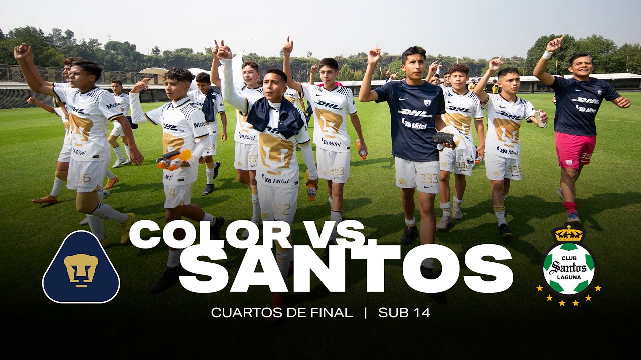 Color | Cuartos de Final Pumas vs Santos Sub 14